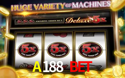 A188 Bet